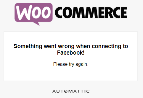 Facebook para WooCommerce não está funcionando - Algo deu errado