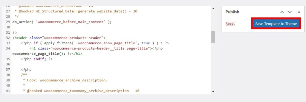 บันทึกเทมเพลตเป็นธีม ปรับแต่งเทมเพลต woocommerce
