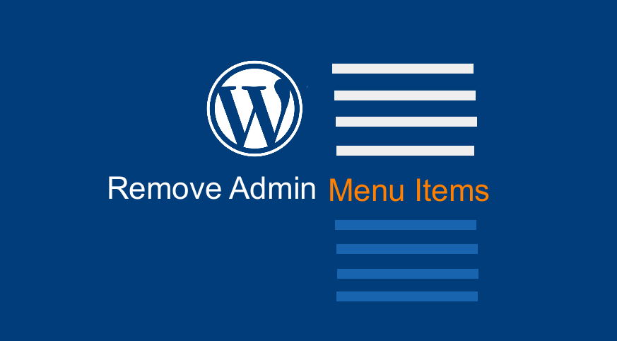 Comment supprimer les éléments du menu d'administration de WordPress par programmation