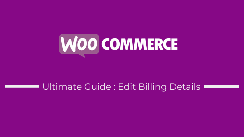 請求の詳細を編集するWooCommerceチェックアウトページ
