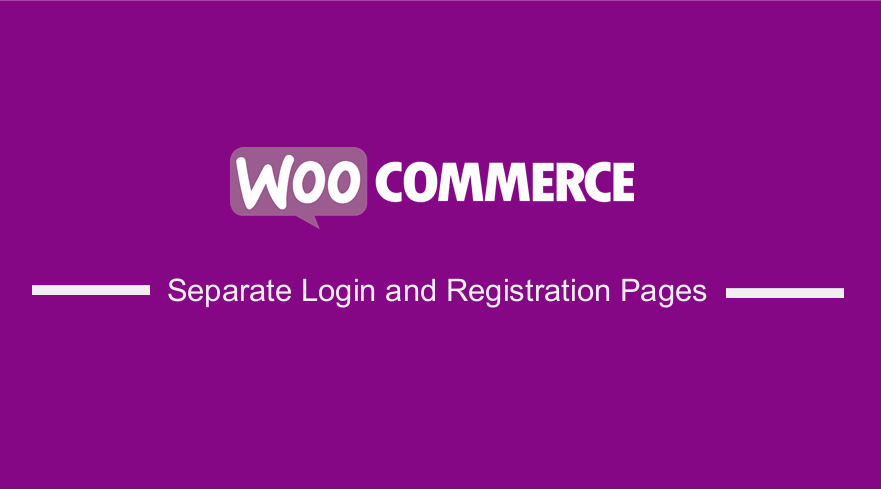 WooCommerce 中的單獨登錄和註冊頁面
