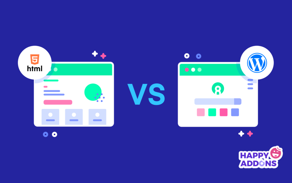 HTML vs WordPress - ¿Cuál es la mejor manera de construir su sitio web 1 HTML vs WordPress