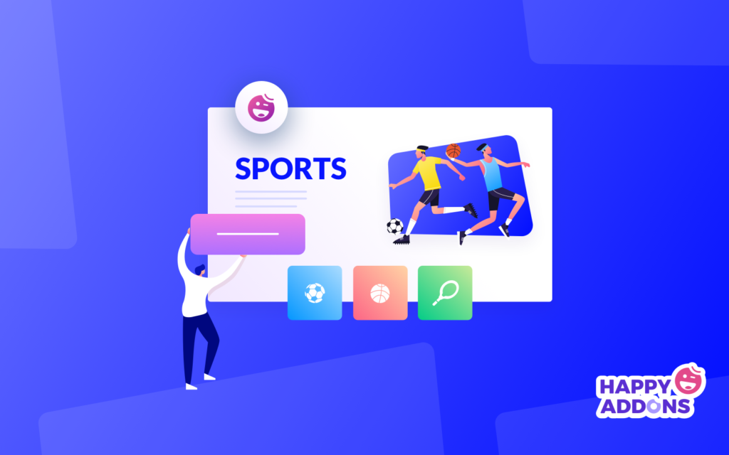 Elementor 8 için Kolay Ama Güçlü Eklentilerle Bir Sonraki WordPress Web Sitenizi Oluşturun how to build a sports website