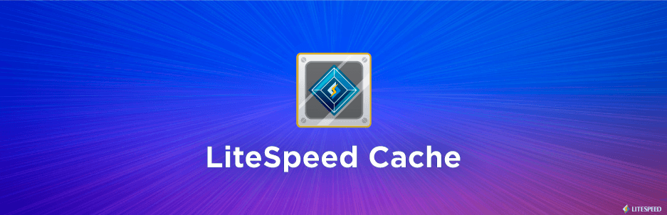 Los 5 mejores complementos de almacenamiento en caché de WordPress para acelerar su sitio web 3 LiteSpeed Cache advanced WordPress caching plugin