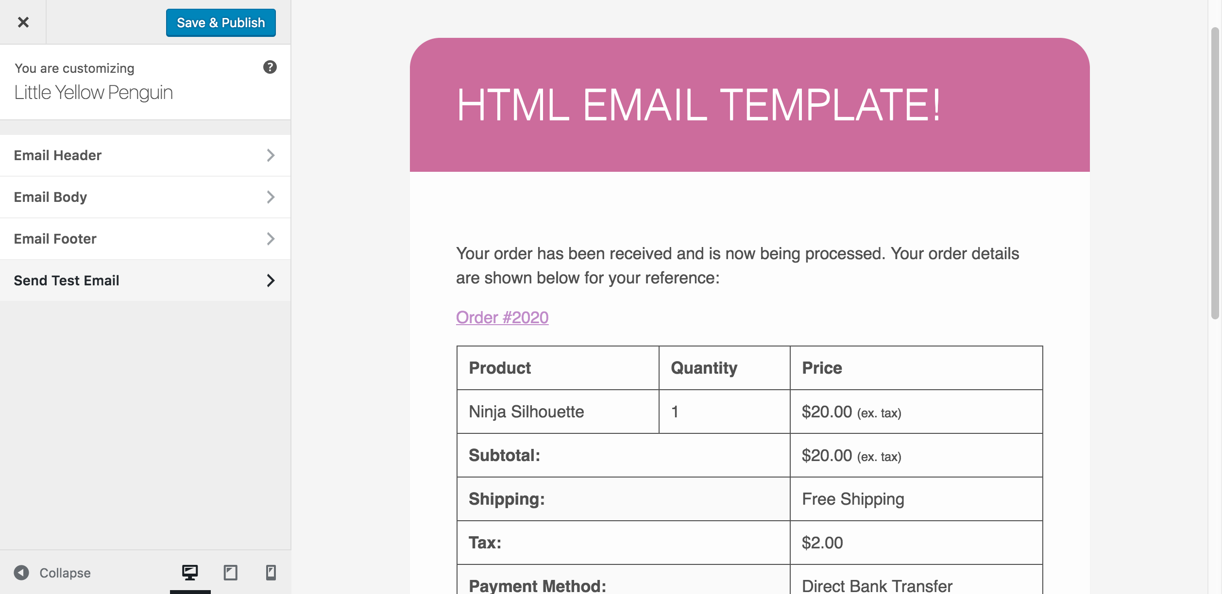 In pochi secondi sono stato in grado di rendere rosa le mie e-mail WooCommerce, aumentare la dimensione del carattere e aumentare la larghezza complessiva.
