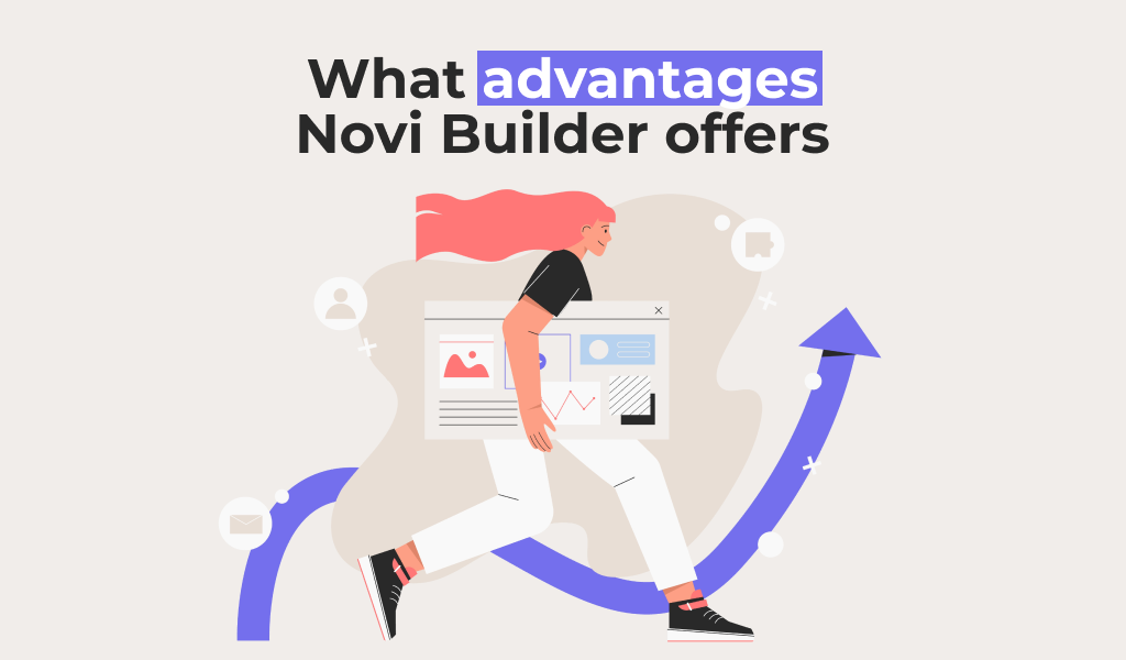 Welche Vorteile Novi Builder bietet