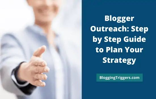 Blogger Outreach Step by Step Guide