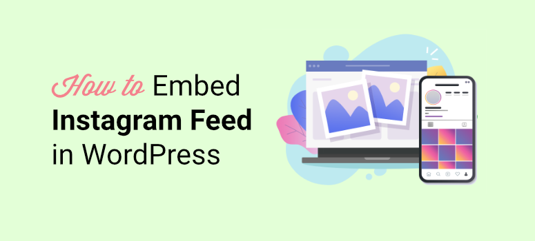 cum să adăugați feed Instagram în wordpress - IsItWP - Detector gratuit de teme WordPress how to add instagram feed in wordpress