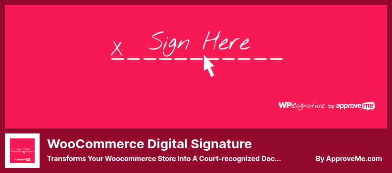 المكون الإضافي WooCommerce للتوقيع الرقمي - يحول متجر Woocommerce الخاص بك إلى طلب توقيع مستند معترف به من قبل المحكمة