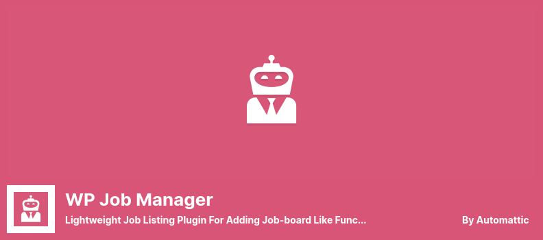 WP Job Manager Plugin - Plugin de listagem de tarefas leve para adicionar funcionalidade semelhante ao Jobboard