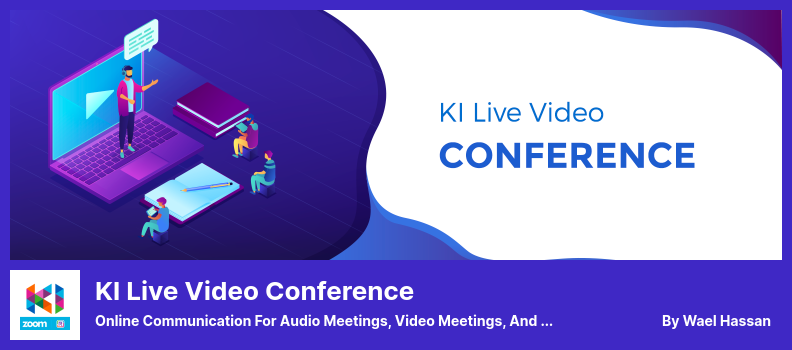 KI Live Video Conference Plugin - Comunicação online para reuniões de áudio, reuniões de vídeo e seminários