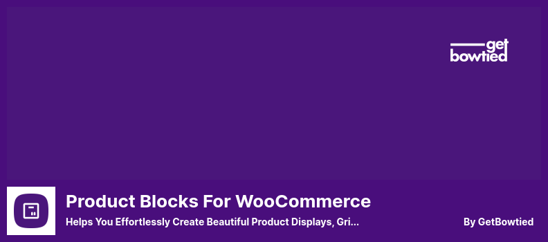 WooCommerce 插件的产品块 - 帮助您轻松创建漂亮的产品展示、网格和 Lookbooks