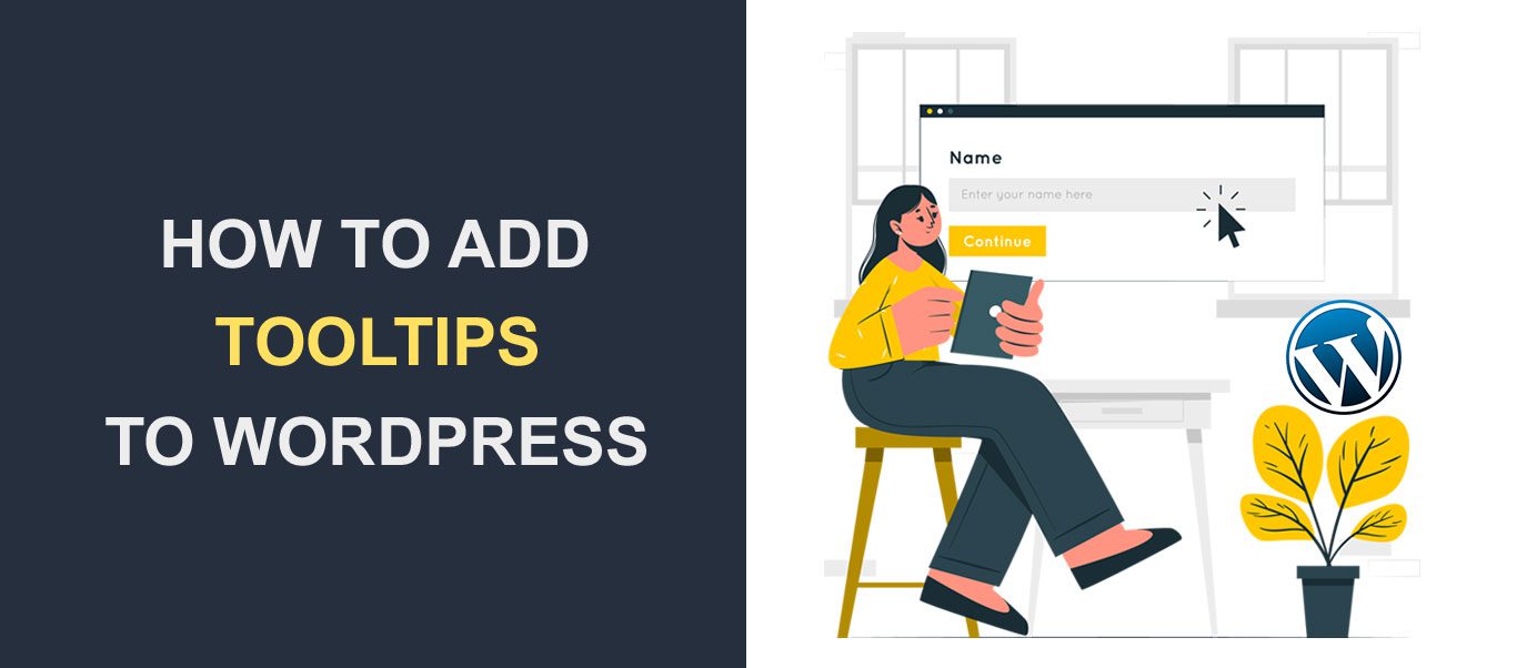 Come aggiungere tooltip a WordPress - La guida completa