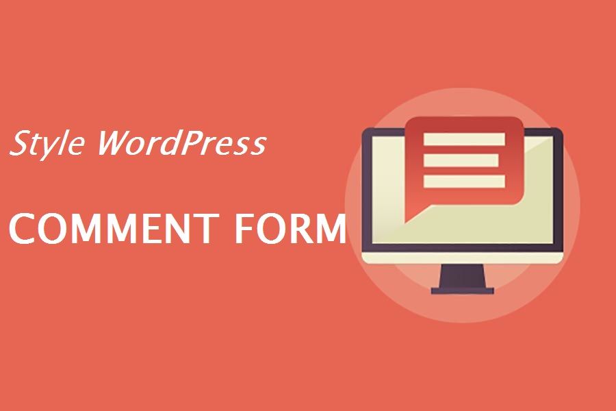 WordPress Yorum Formu Nasıl Stillendirilir