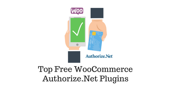 최고의 무료 WooCommerce Authorize.Net 플러그인