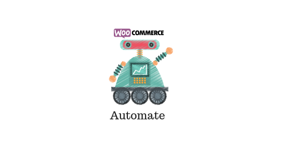 自动化您的 WooCommerce 商店 Automate your WooCommerce Store