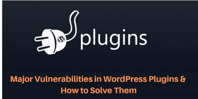 Vulnerabilità nei plugin di WordPress Vulnerabilities in WordPress Plugins