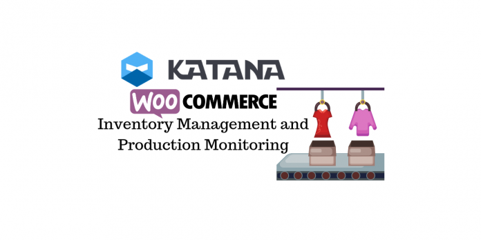 Katana WooCommerce 庫存管理 Katana WooCommerce Inventory Management