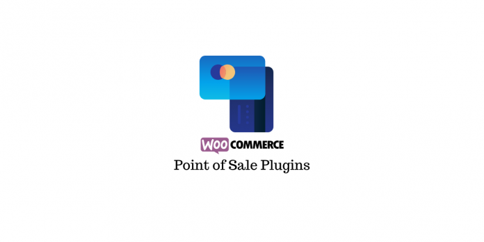 WooCommerce 销售点 (POS) 插件 WooCommerce Point of Sale (POS) plugins
