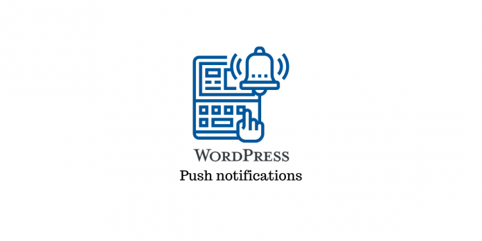 WordPress push bildirim eklentileri WordPress push notification plugins