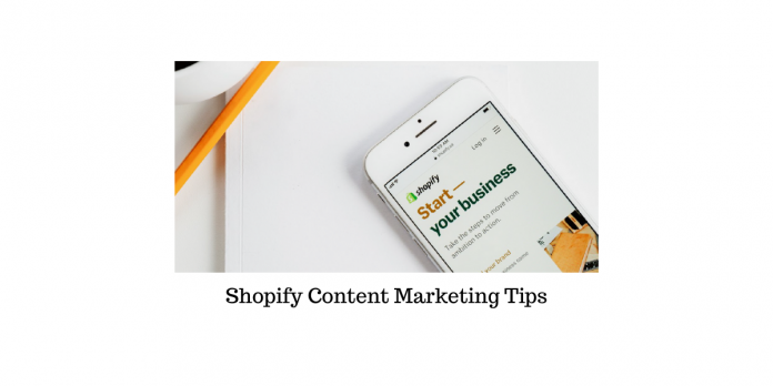 Sfaturi de marketing de conținut Shopify Shopify Content Marketing Tips