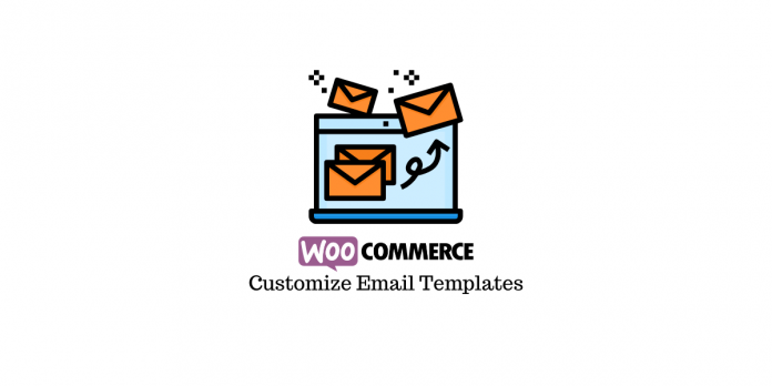 Personalizarea șabloanelor de e-mail WooCommerce Customizing WooCommerce Email Templates