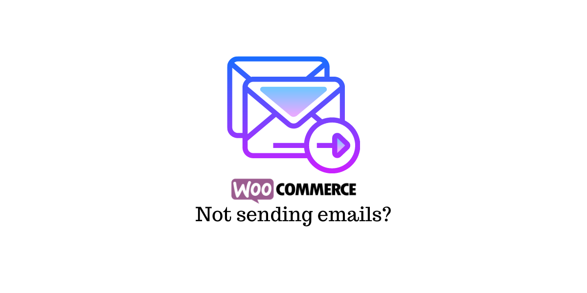 WooCommerceがメールを送信しない WooCommerce not sending emails