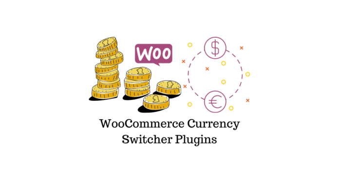 WooCommerce 货币切换器插件 WooCommerce Currency Switcher Plugins