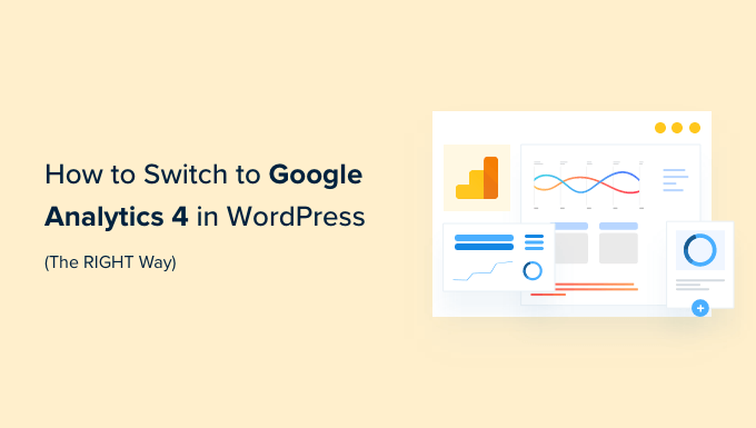 เปลี่ยนไปใช้ Google Analytics 4 ใน WordPress Switch to Google Analytics 4 in WordPress