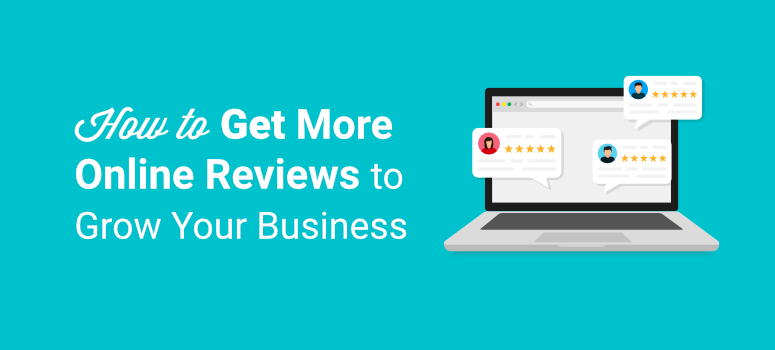 귀하의 비즈니스에 대한 더 많은 온라인 리뷰를 얻는 방법 - IsItWP - 무료 WordPress 테마 감지기 how to get more online reviews for your business