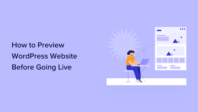 Pratinjau situs WordPress Anda termasuk tema, posting, halaman, dan banyak lagi Preview your WordPress website including theme, posts, pages, and more