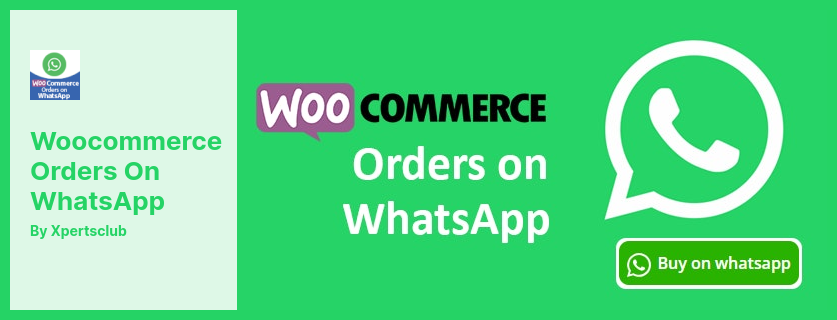 WhatsApp 插件上的 Woocommerce 訂單 - 允許您的客戶與您聯繫