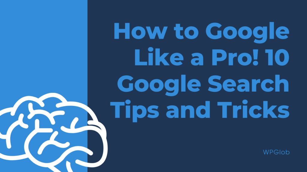 how-to-google-like-a-pro-10-google-search-tips-and-tricks how-to-google-like-a-pro-10-google-search-tips-and-tricks.jpg