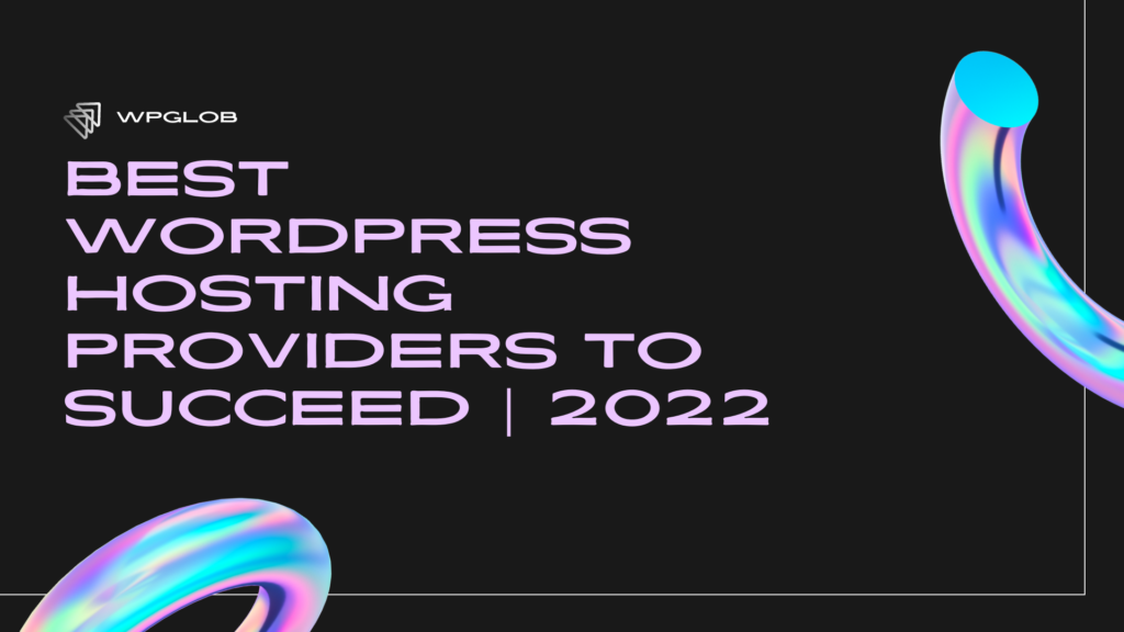 penyedia hosting-wordpress-terbaik best-wordpress-hosting-providers-to-succeed-2022-article.jpg