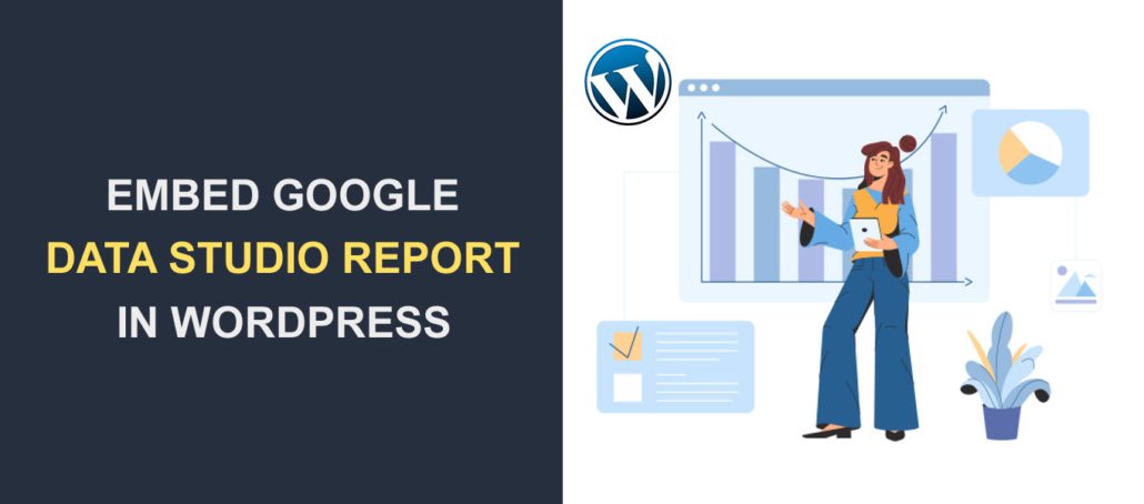 Come incorporare il rapporto di Google Data Studio in un sito Web WordPress