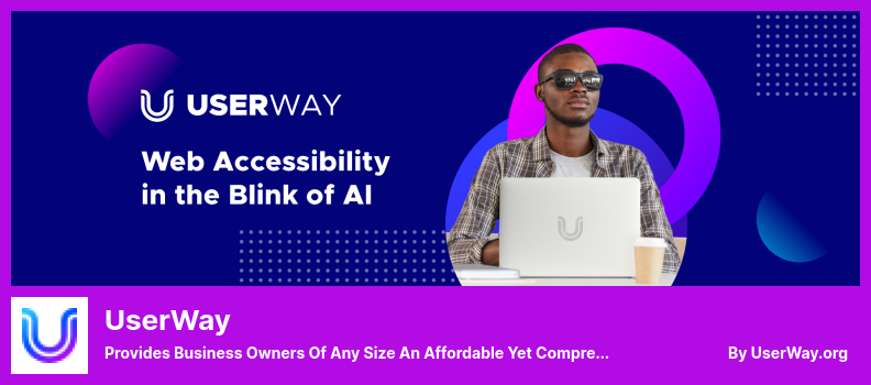 Complemento UserWay: proporciona a los propietarios de empresas de cualquier tamaño una solución de accesibilidad asequible pero completa