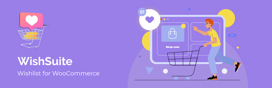 WishSuite-WooCommerceに最適なウィッシュリストプラグイン