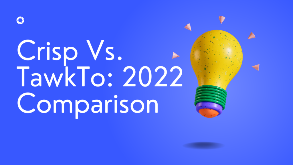 crisp-vs-tawkto-2022-comparison-article crisp-vs-tawkto-2022-comparison-article.jpg