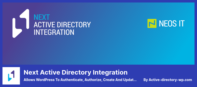 Next Plugin d'intégration Active Directory - Permet à WordPress d'authentifier, d'autoriser, de créer et de mettre à jour des utilisateurs par rapport à Microsoft Active Directory