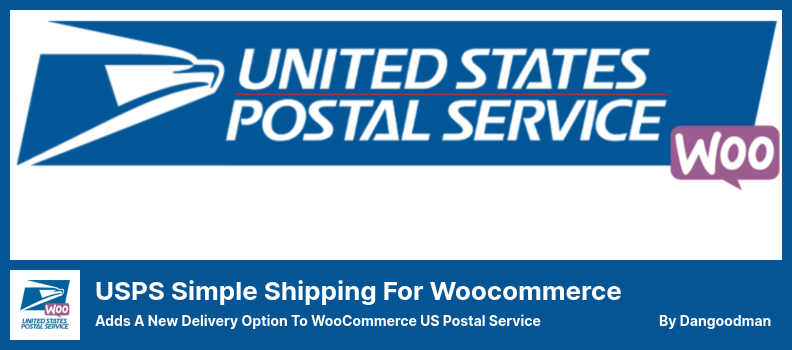 USPS Simple Shipping สำหรับปลั๊กอิน Woocommerce - เพิ่มตัวเลือกการจัดส่งใหม่ให้กับ WooCommerce US Postal Service