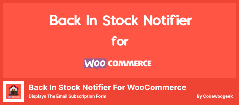 Back in Stock Notifier для плагина WooCommerce — отображает форму подписки по электронной почте
