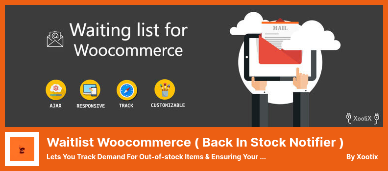 Плагин Woocommerce для списка ожидания — позволяет отслеживать спрос на товары, которых нет в наличии, и информировать ваших клиентов
