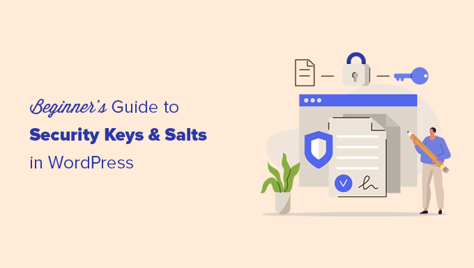 Guia de chaves de segurança do WordPress para iniciantes WordPress security keys guide for beginners