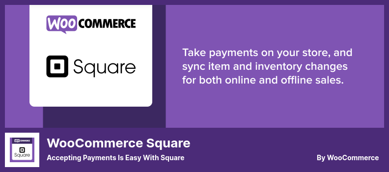Plugin WooCommerce Square - Accepter les paiements est facile avec Square