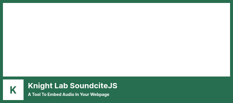 Wtyczka Knight Lab SoundciteJS - narzędzie do osadzania dźwięku na Twojej stronie internetowej