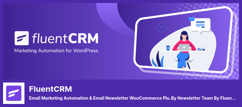 البرنامج المساعد FluentCRM - أتمتة التسويق عبر البريد الإلكتروني والرسائل الإخبارية عبر البريد الإلكتروني البرنامج المساعد WooCommerce