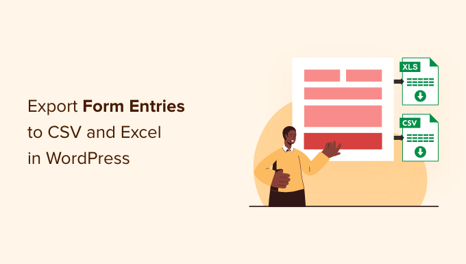 Как экспортировать записи формы WordPress в CSV и Excel How to Export WordPress form entries to CSV and Excel