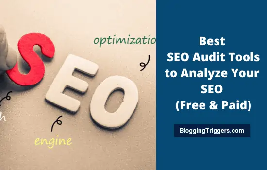 Best SEO Audit Tools to Analyze Your SEO