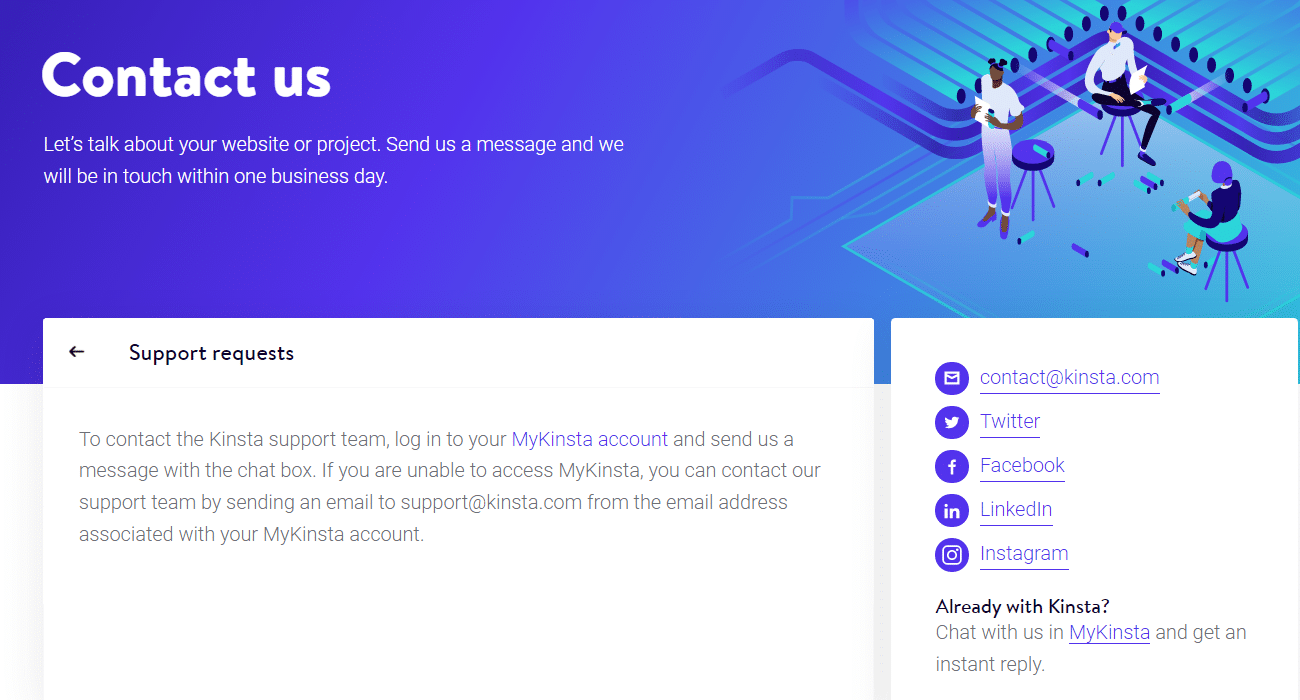 Контактная страница Kinsta с надписью «Свяжитесь с нами» белым текстом на синем фоне. Под этим белым полем слева пользователи могут связаться со службой поддержки Kinsta через свою учетную запись MyKinsta. Справа находятся ссылки на адрес электронной почты Kinsta и учетные записи в социальных сетях.