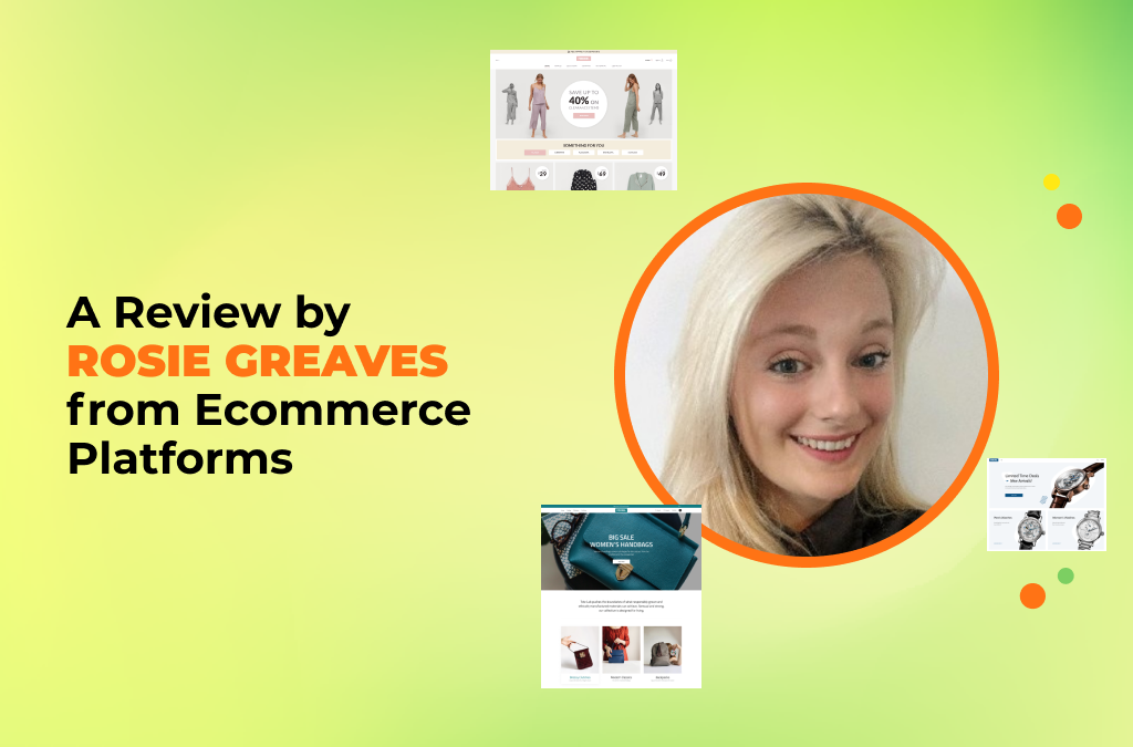 Roxxe Shopify Theme Reviews: Rosie Greaves von E-Commerce-Plattformen